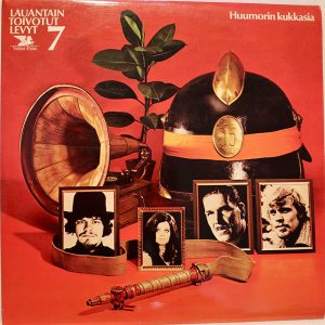 Lauantain Toivotut levyt : 7 Huumorin Kukkasia